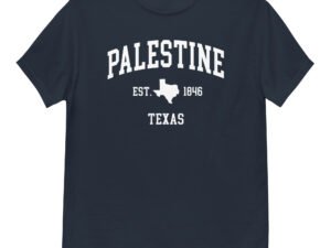 Palestine, Texas Classic Tee